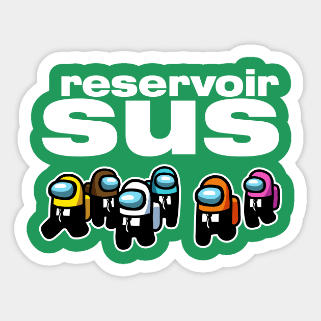 Reservoir Sus - V4 Sticker by demonigote